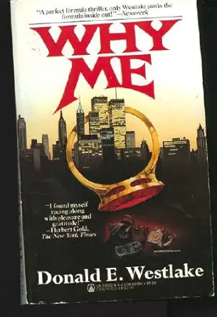 why me 1st edition donald e westlake 0812510526, 978-0812510522