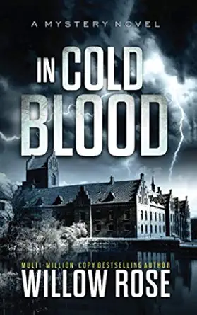 in cold blood 1st edition willow rose 1977002870, 978-1977002877