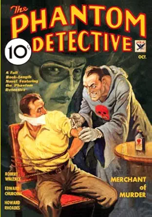 the phantom detective october 1934 1st edition robert wallace ,c k m scanlon ,joe archibald ,edward churchill