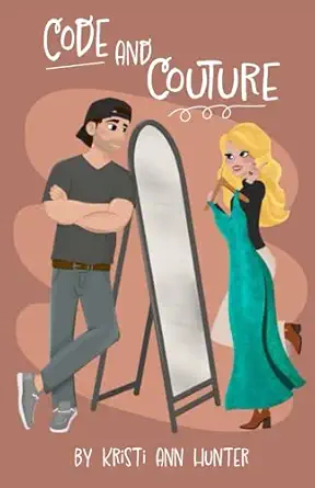 code and couture a closed door romantic comedy 1st edition kristi ann hunter 1959589172, 978-1959589174