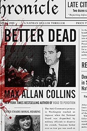 better dead a nathan heller thriller 1st edition max allan collins 0765378280, 978-0765378286