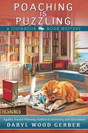 poaching is puzzling a cookbook nook mystery #12 1st edition daryl wood gerber 1960511149, 978-1960511140