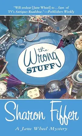 the wrong stuff a jane wheel mystery 1st edition sharon fiffer 0312989504, 978-0312989507