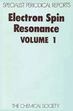 electron spin resonance volume 1 1st edition r o c norman 0851867510, 978-0851867519