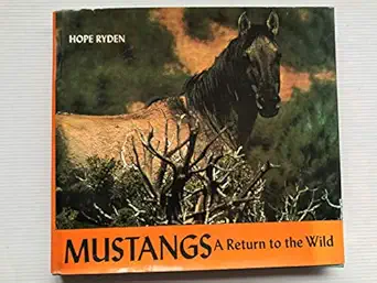 mustangs a return to the wild 1st edition hope ryden 0670496545, 978-0670496549