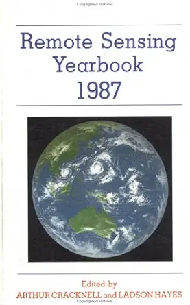 remote sensing yearbook 1987 1st edition a cracknell 0850663784, 978-0850663785