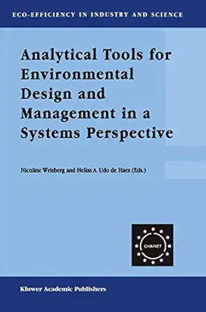 analytical tools for environmental design and management in a systems perspective the combined use of
