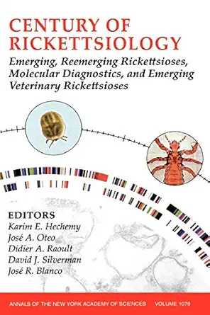 century of rickettsiology emerging reemerging rickettsioses molecular diagnostics and emerging veterinary