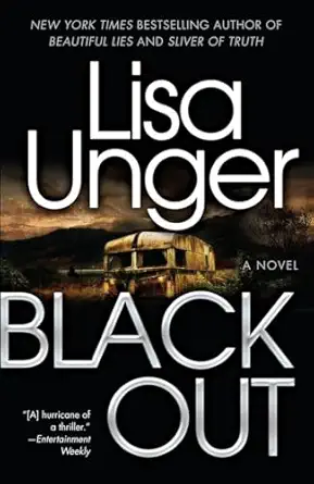 black out a novel 1st edition lisa unger 0307338479, 978-0307338471