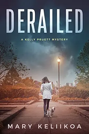 derailed 1st edition mary keliikoa 1603817069, 978-1603817066