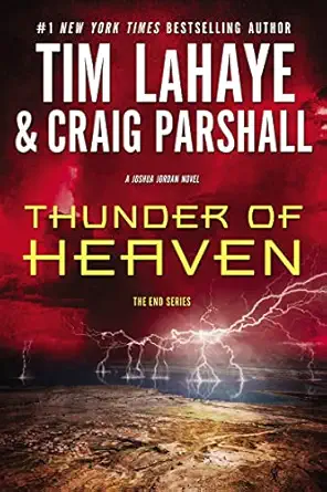 thunder of heaven a joshua jordan novel 1st edition tim lahaye ,craig parshall 0310318114, 978-0310318118