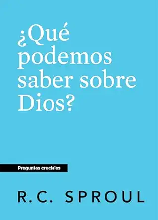 a qua podemos saber sobre dios 1st edition r c sproul 1642896543, 978-1642896541
