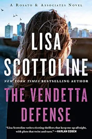the vendetta defense a rosato and associates novel 1st edition lisa scottoline 0062943812, 978-0062943811