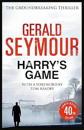 harrys game the 40th 1st edition gerald seymour 1473626056, 978-1473626058