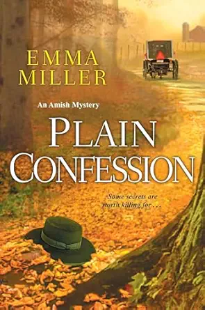 plain confession 1st edition emma miller 149670648x, 978-1496706485