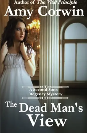 the dead mans view 1st edition amy corwin 1490988475, 978-1490988474