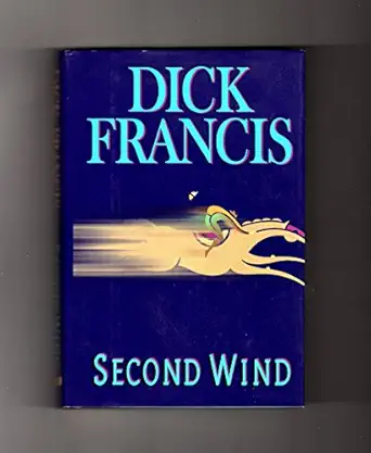 second wind 1st edition dick francis 0399145621, 978-0399145629