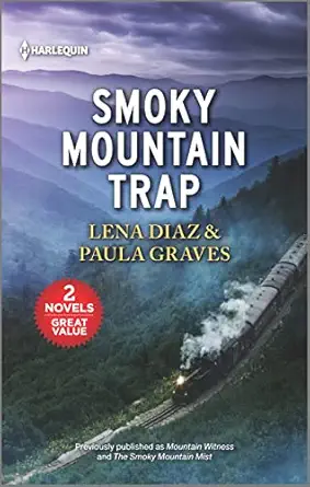 smoky mountain trap 1st edition lena diaz ,paula graves 1335426973, 978-1335426970