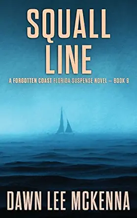 squall line 1st edition dawn lee mckenna 0998666947, 978-0998666945