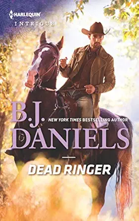 dead ringer 1st edition b j daniels 1335721193, 978-1335721198