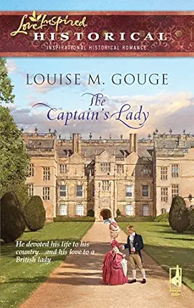 the captains lady 1st edition louise m gouge 0373828322, 978-0373828326