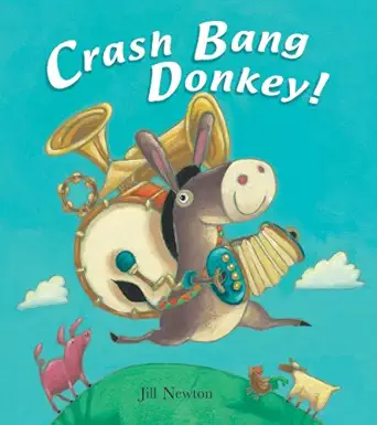 crash bang donkey 1st edition jill newton 080751330x, 978-0807513309