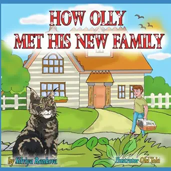 how olly met his new family children and their pets 1st edition silviya rankova ,olsi tola 1797437259,