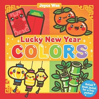 lucky new year colors 1st edition joyce wan 1662640900, 978-1662640902