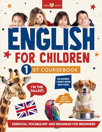 english for children 1st coursebook essential vocabulary and grammar for beginners 1st edition zigzag english
