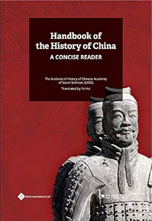 handbook of the history of china a concise reader 1st edition the institute of history of chinese academy of