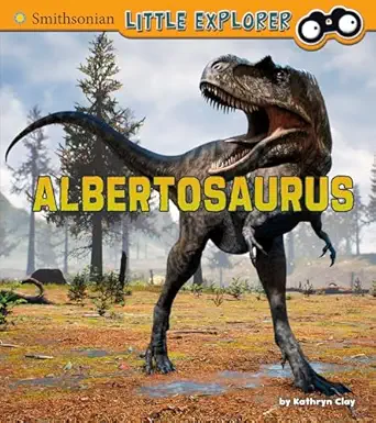 albertosaurus 1st edition kathryn clay 1543560113, 978-1543560114
