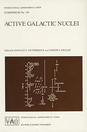 active galactic nuclei proceedings of the 134th symposium of the international astronomical union held in