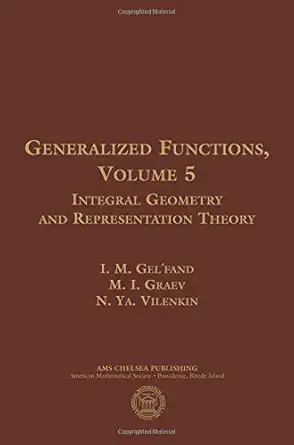generalized functions integral geometry and representation theory 1st edition i m gelfand ,graev m i ,n ya