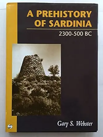 a prehistory of sardinia 2300 500bc 1st edition gary s webster 1850755086, 978-1850755081