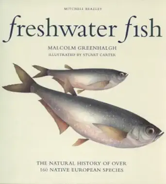 freshwater fish 1st edition malcolm greenhalgh 1840001445, 978-1840001440