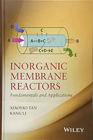 inorganic membrane reactors fundamentals and applications 1st edition xiaoyao tan ,kang li 1118672844,