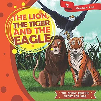 the lion the tiger and the eagle 1st edition vivian ice 1709822546, 978-1709822544
