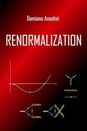 renormalization 1st edition damiano anselmi 1099050677, 978-1099050671