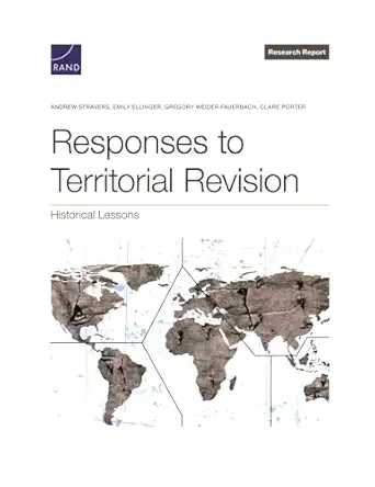 responses to territorial revision historical lessons 1st edition michael j mazarr ,duncan long ,derek eaton