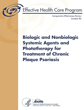 biologic and nonbiologic systemic agents and phototherapy for treatment of chronic plaque psoriasis