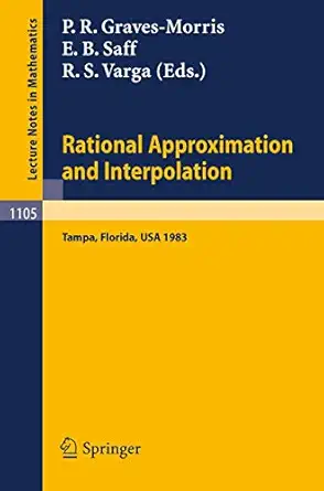 rational approximation and interpolation proceedings of the united kingdom united states conference held at