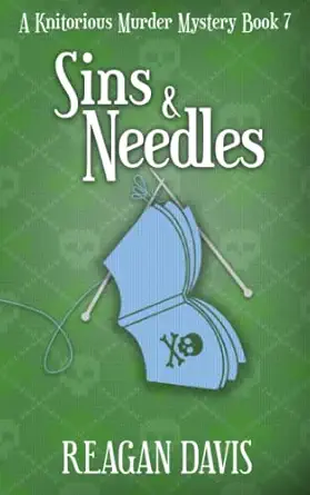 sins and needles a knitorious murder mystery book 7 1st edition reagan davis 1777235960, 978-1777235963