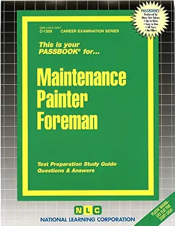 maintenance painter foreman 1st edition national learning corporation 0837313597, 978-0837313597