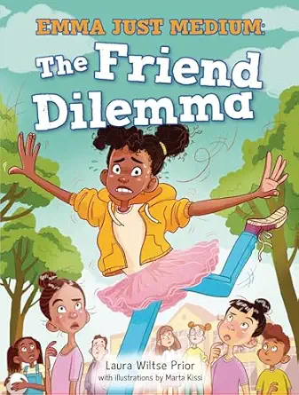 the friend dilemma 1st edition laura wiltse prior ,marta kissi 1947159828, 978-1947159822