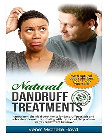 natural dandruff treatments natural non chemical treatments for dandruff psoriasis and seborrheic dermatitis