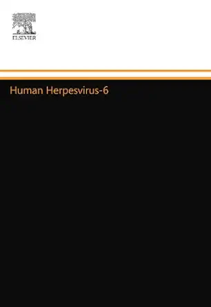 human herpesvirus 6 general virology epidemiology and clinical pathology 1st edition gerhard krueger