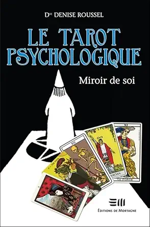 Le Tarot Psychologique Miroir De Soi
