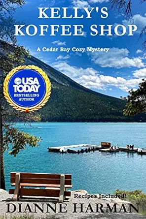 kellys koffee shop 1st edition dianne harman 1503015637, 978-1503015630