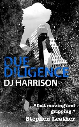 due diligence 1st edition d j harrison 1909607045, 978-1909607040