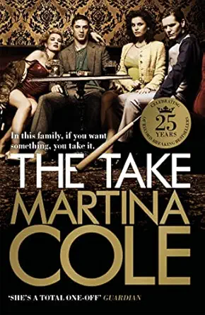 take 1st edition martina cole 0755357779, 978-0755357772